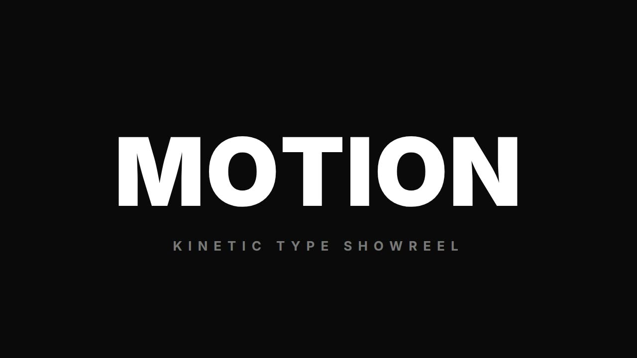 Kinetic type showreel